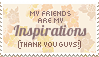 My friends are my inspirations (thank you guys!)